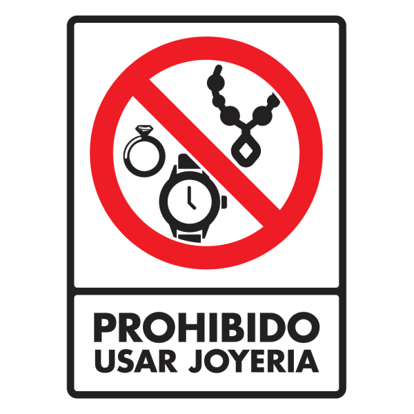 Señal Prohibido Usar Joyería Modelo 070 de Estireno Normal 30×40 cm