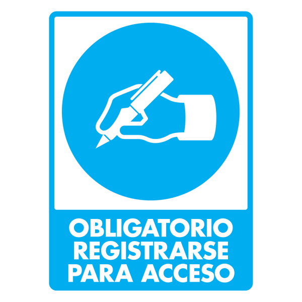 Señal Obligatorio Registrarse para Acceso Modelo 115 de Estireno Normal 30×40 cm