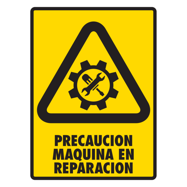 Señal Precaución Máquina en Reparación Modelo 151 de Estireno Normal 30×40 cm
