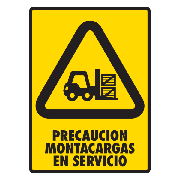 Señal Precaución Montacargas en Servicio Modelo 154 de Estireno Normal 30×40 cm