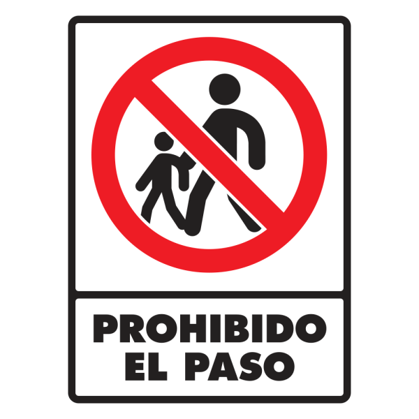 -Señal Prohibido el Paso Modelo 062 de Estireno Normal 20×25 cm