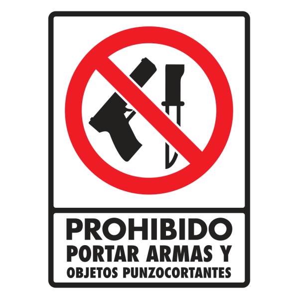 -Señal Prohibido Portar Armas y Objetos Punzocortantes Modelo 066 de Estireno Normal 30×40 cm