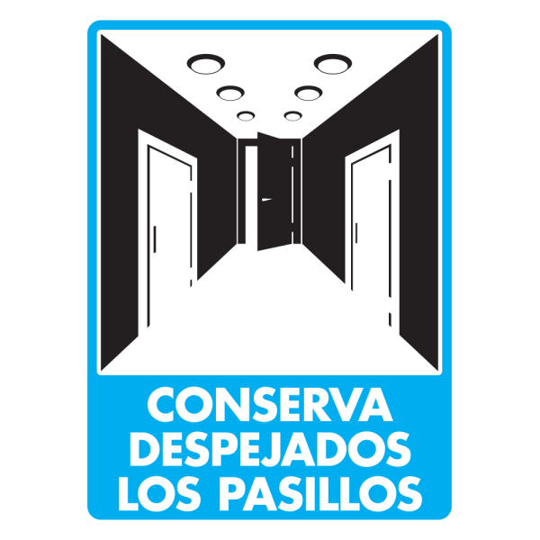 Señal Conserva Despejados los Pasillos Modelo 171 de Estireno Normal 30×40 cm