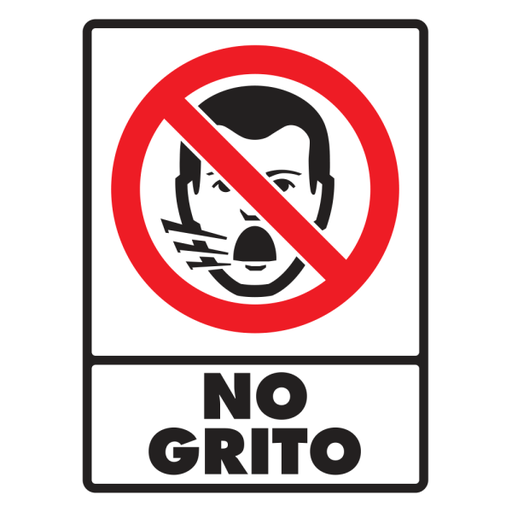 Señal No Grito Modelo 075 de Estireno Normal 30×40 cm