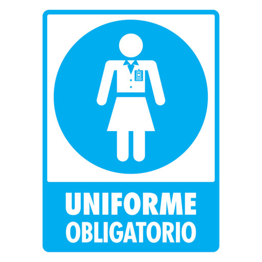 Señal Uniforme Obligatorio (Dama) Modelo 122 de Estireno Normal 30×40 cm