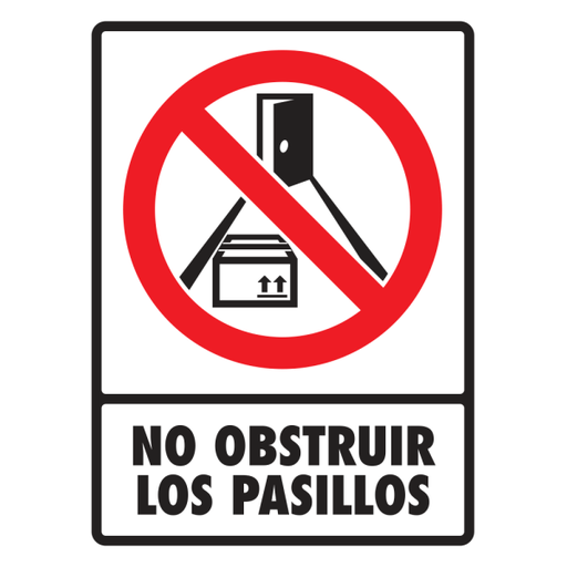 [SC052N13] SEÑAL MODELO 052 NO OBSTRUIR LOS PASILLOS 30X40 NORMAL ESTIRENO