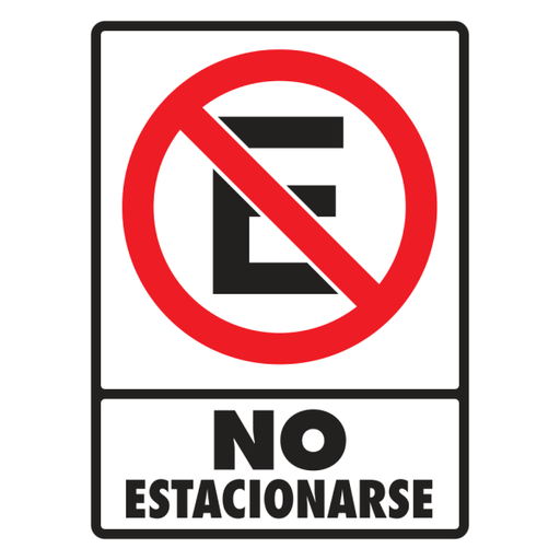[SC080N13] Señal No Estacionarse Modelo 080 de Estireno Normal 30×40 cm